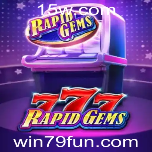 Descubra o Mundo Empolgante de RapidGems777: Ganhe com a Palavra-Chave Win 79